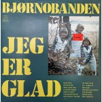 Bjørnobanden: Jeg Er Glad – 1977 – HOLLAND.          