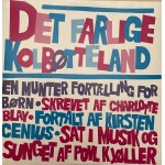 Povl Kjøller: Det Farlige Kolbøtteland – 1983 – DANMARK/SWEDEN.           