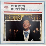 Cirkus Buster: Och Majet, Majet Mer´ - 1959 – DANMARK.                 
