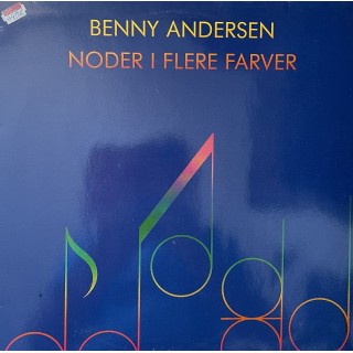 Benny Andersen: Noder I Flere Farver – 1986 – DANMARK.            