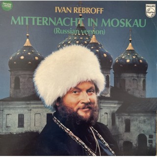 Ivan Rebroff: Mitternacht In Moskau – 1978 – GERMANY.             