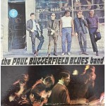 The Paul Butterfield Blues Band: S/T – 1968 – UK/USA.               