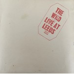 The Who: Live At Leeds – 1970/???? – GT.BRITAIN.                