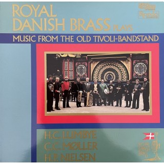 Royal Danish Brass: Music Tivoli Bandstand – 1985 – DANMARK.            