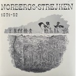 Norbergs-Strejken – 2LP – 1980 – SVERIGE.           