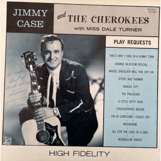 Jimmy Case and The Cherokees/Miss Dale Turner.              