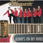 The Vanguards: Always On My Mind – 1996 – DANMARK.              