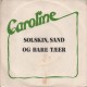 Caroline: Hjælp Mig – 1975 – DANMARK/NORGE.    