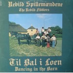 Rebild Spillemændene. Til Bal I Loen – 1975 – HOLLAND.