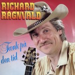 Richard Ragnvald: Tænk På Den Tid – 1987 – EEC/DANMARK.  