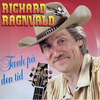 Richard Ragnvald: Tænk På Den Tid – 1987 – EEC/DANMARK. Richard Ragnvald: Tænk På Den Tid – 1987 – EEC/DANMARK.