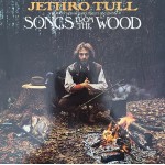 Jethro Tull: Songs From The Wood – 1977 – UK. 