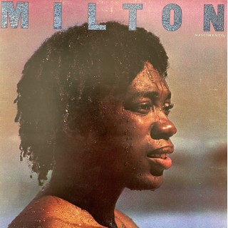 Milton Nascimento: Milton – 1976 – UK.  