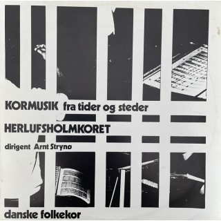 Herlufsholmkoret – Dirigent Arne Strynø – 1981 – DANMARK.   