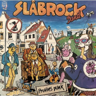 Slåbrock Band: Provins Punk – 1977 – HOLLAND. Slåbrock Band: Provins Punk – 1977 – HOLLAND.