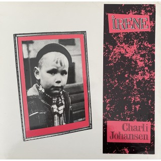 Charli Johansen: Irene – MAXI-SINGLE – 1984 – DANMARK.