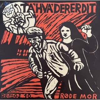 R&oslash;de Mor: Ta&acute; Hva&acute; Der Er Dit &ndash; 1972 &ndash; DANMARK. 
