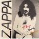 Frank Zappa: Titties and Beer – 1977 – EU.    