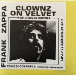Frank Zappa: Clownz On Velvet &ndash; 1982 - ????.    