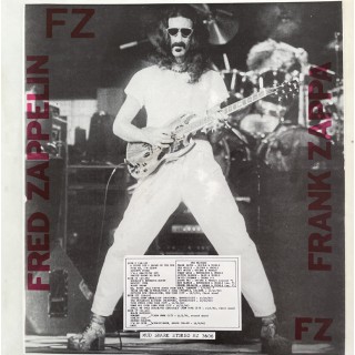 Frank Zappa: Fred Zappelin - ???? &ndash; USA.   
